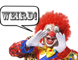 Clown shouts about weird press releases